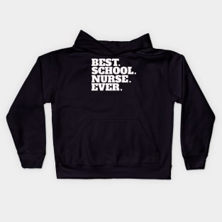 Best School Nurse Ever Kids Hoodie